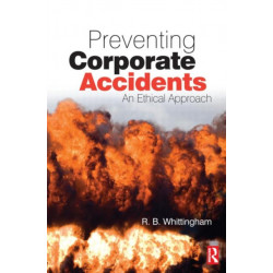Preventing Corporate Accidents: An Ethical Approach