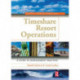 Timeshare Resort Operations: A Guide to Management Practice