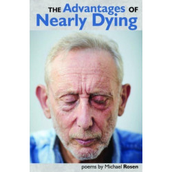 The Advantages of Nearly Dying
