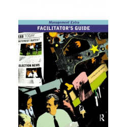 Facilitator's Guide Management Extra