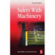 Safety with Machinery