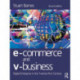 E-Commerce and V-Business: Digital Enterprise in the Twenty-First Century