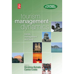 Tourism Management Dynamics: Trends, management and tools