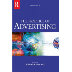 The Practice of Advertising