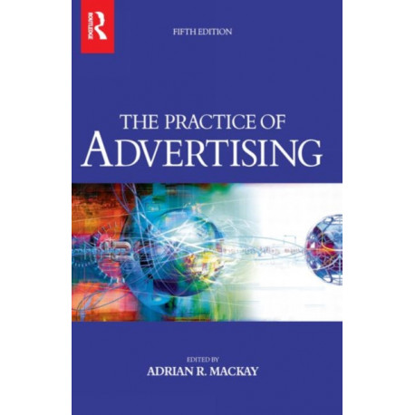 The Practice of Advertising