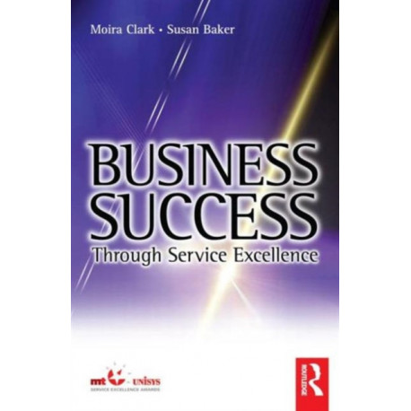 Business Success Through Service Excellence