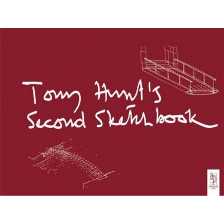 Tony Hunt's Second Sketchbook