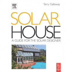 Solar House: A Guide for the Solar