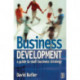 Business Development: A Guide to Small Business Strategy: A guide to small business strategy