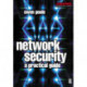 Network Security: A practical guide