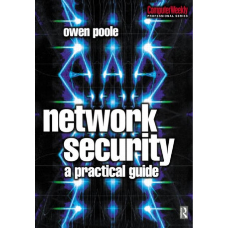 Network Security: A practical guide