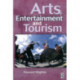Arts, Entertainment and Tourism