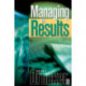 Managing For Results: Economic Tasks and Risk-taking Decisions