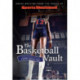 Sports Illustrated The Basketball Vault: Great Writing from the Pages of Sports Illustrated