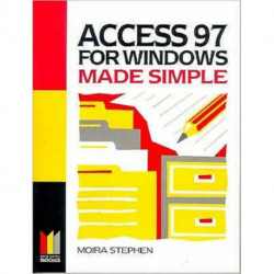 Access 97 for Windows Made Simple