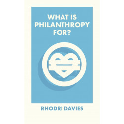 What Is Philanthropy For?