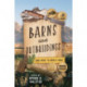 Barns and Outbuildings: And How to Build Them