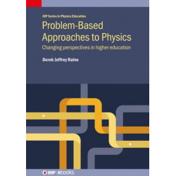 Problem-Based Approaches to Physics: Changing perspectives in higher education