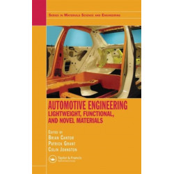 Automotive Engineering: Lightweight, Functional, and Novel Materials
