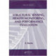 Structural Sensing, Health Monitoring, and Performance Evaluation