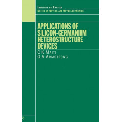 Applications of Silicon-Germanium Heterostructure Devices