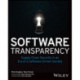 Software Transparency: Supply Chain Security in an Era of a Software-Driven Society