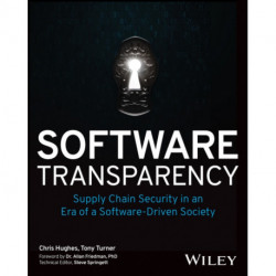 Software Transparency: Supply Chain Security in an Era of a Software-Driven Society