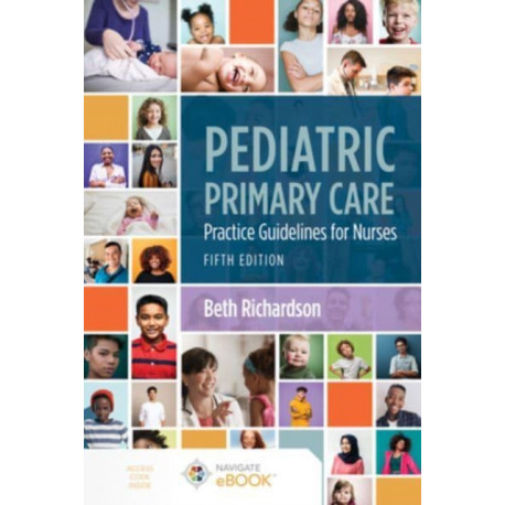Pediatric Primary Care: Practice Guidelines for Nurses: Practice Guidelines for Nurses