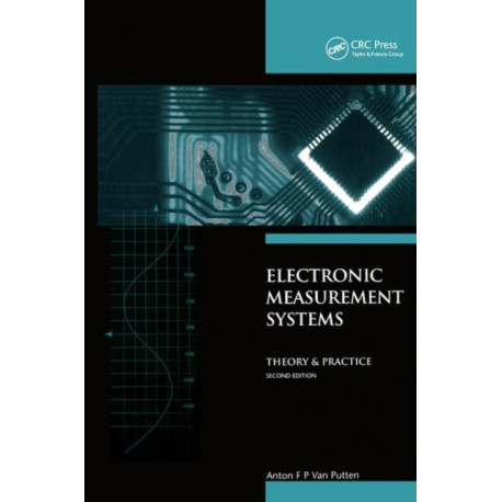 Electronic Measurement Systems: Theory and Practice
