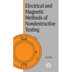 Electrical and Magnetic Methods of Nondestructive Testing