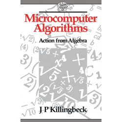 Microcomputer Algorithms: Action from Algebra