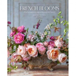 French Blooms: Floral Arrangements Inspired by Paris and Beyond