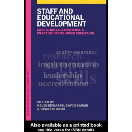 Staff and Educational Development: Case Studies, Experience and Practice
