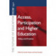 Access, Participation and Higher Education: Policy and Practice