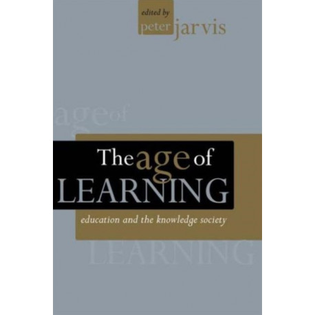The Age of Learning: Education and the Knowledge Society