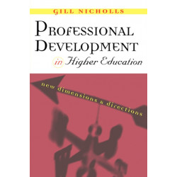 Professional Development in Higher Education: New Dimensions and Directions