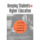 Keeping Students in Higher Education: Successful Practices and Strategies for Retention