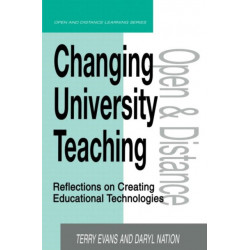 Changing University Teaching: Reflections on Creating Educational Technologies