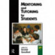 Mentoring and Tutoring by Students