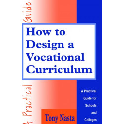 How to Design a Vocational Curriculum: A Practical Guide for Schools and Colleges
