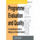 Programme Evaluation and Quality: A Comprehensive Guide to Setting Up an Evaluation System
