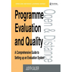 Programme Evaluation and Quality: A Comprehensive Guide to Setting Up an Evaluation System