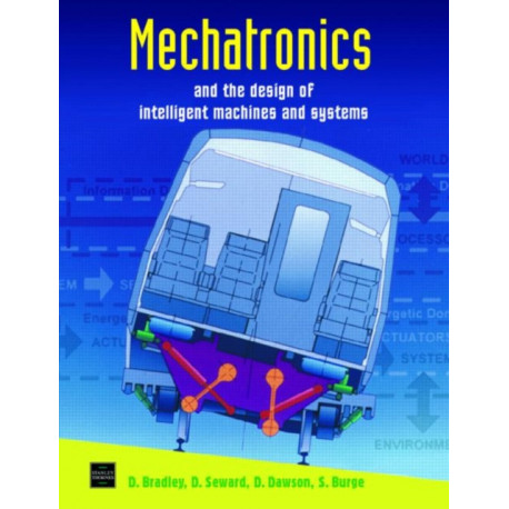 Mechatronics and the Design of Intelligent Machines and Systems