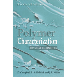 Polymer Characterization: Physical Techniques, 2nd Edition