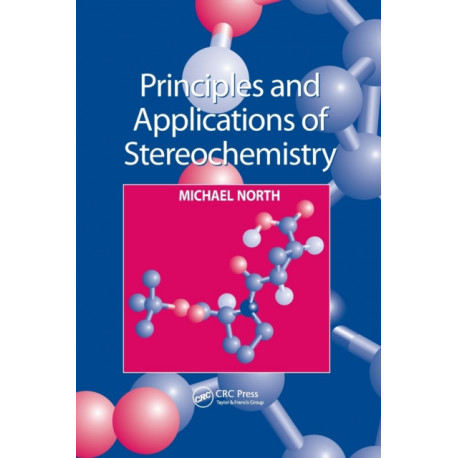 Principles and Applications of Stereochemistry