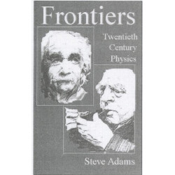 Frontiers: Twentieth Century Physics