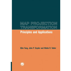 Map Projection Transformation: Principles and Applications