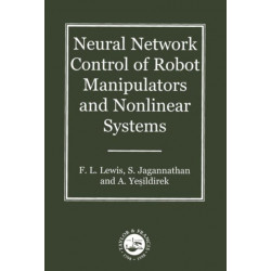 Neural Network Control Of Robot Manipulators And Non-Linear Systems