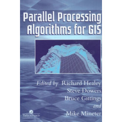 Parallel Processing Algorithms For GIS