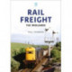 Rail Freight: The Midlands